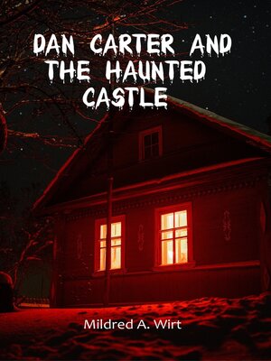 cover image of Dan Carter and the Haunted Castle